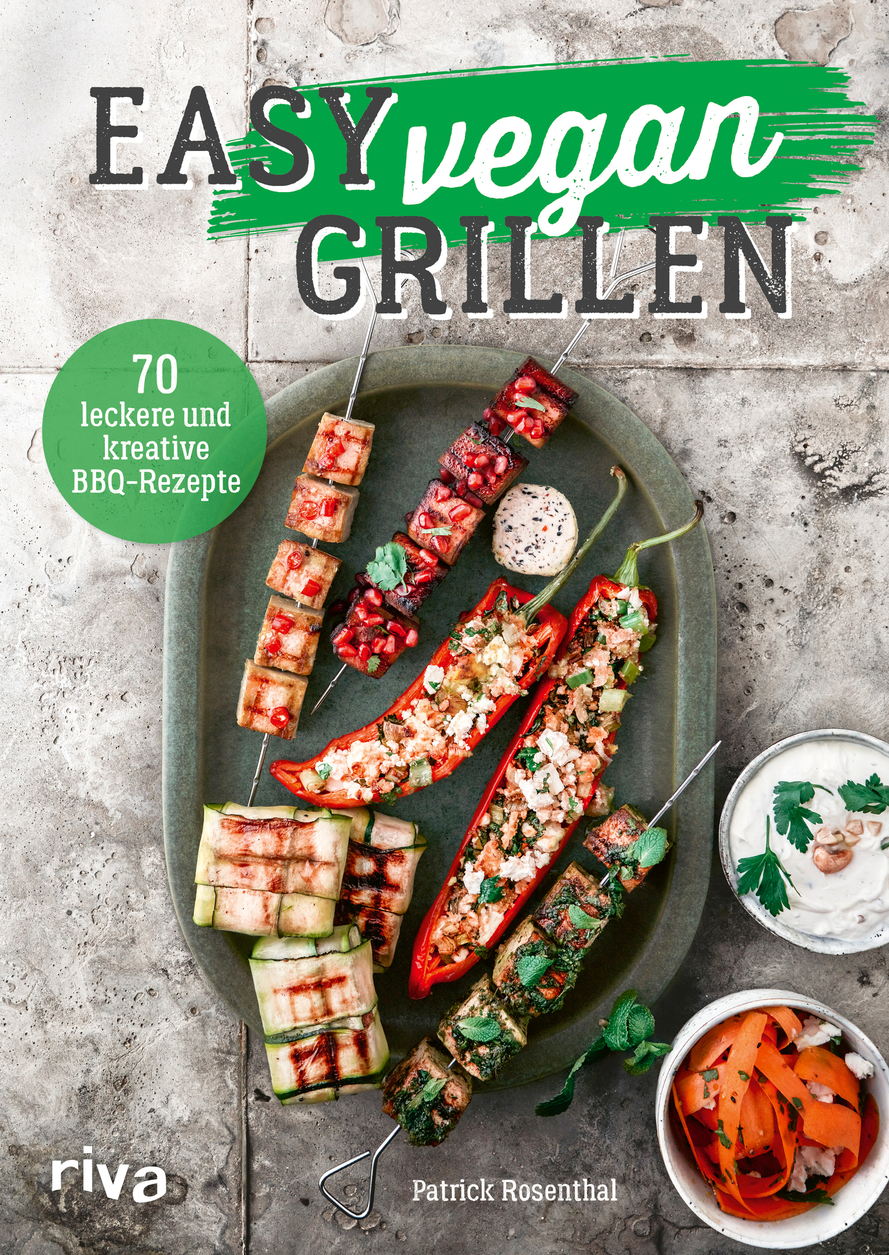 Easy vegan grillen | Patrick Rosenthal
